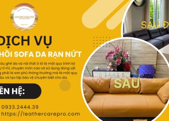 dịch-vụ-phục-hồi-ghế-sofa-da-bị-rạn-nứt-bạc-màu-bong-troc-sơn